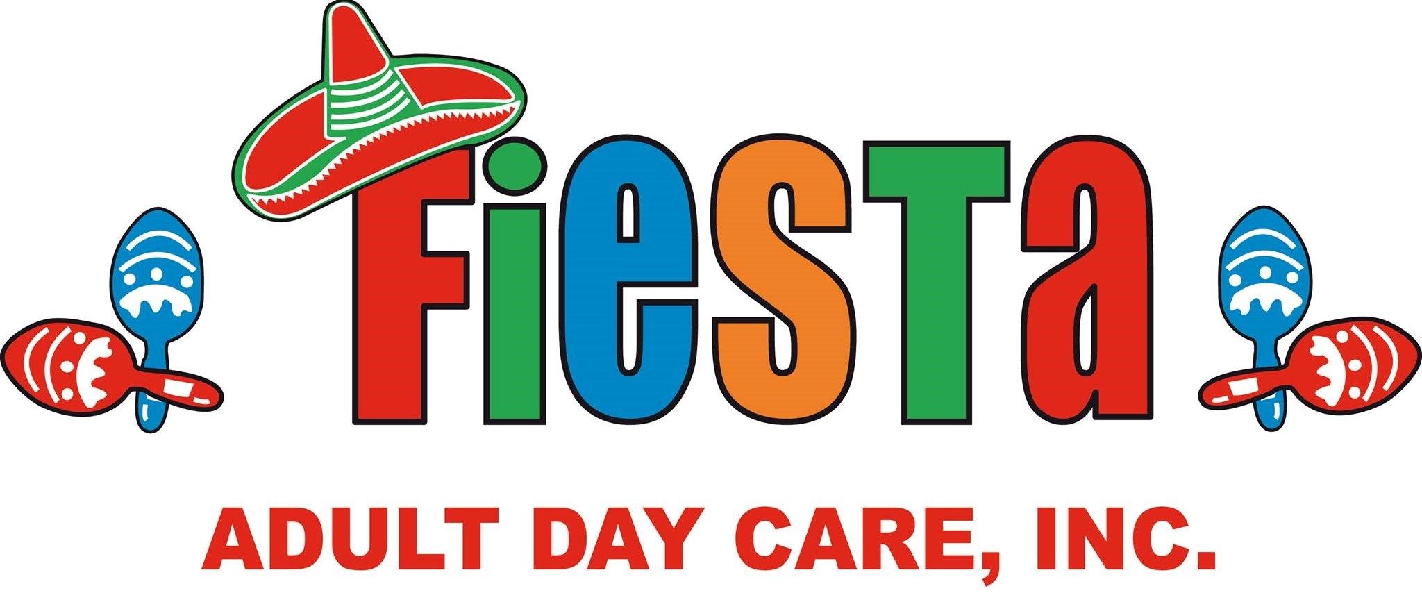 FIESTA ADULT DAY CARE, INC.